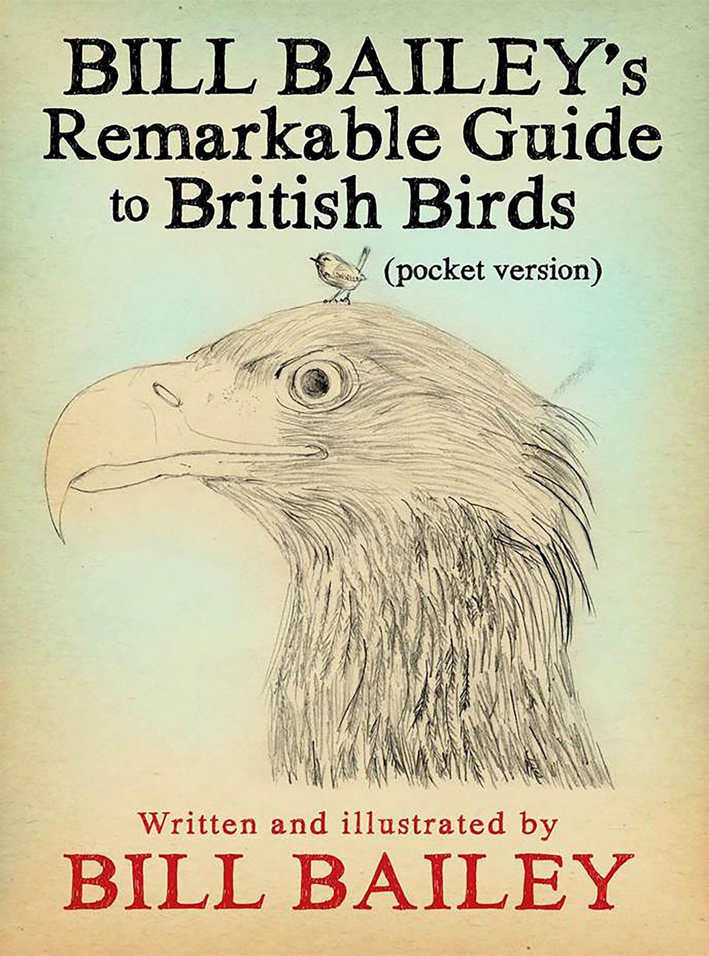 Vorderes Coverbild Bill Bailey's Remarkable Guide to British Birds