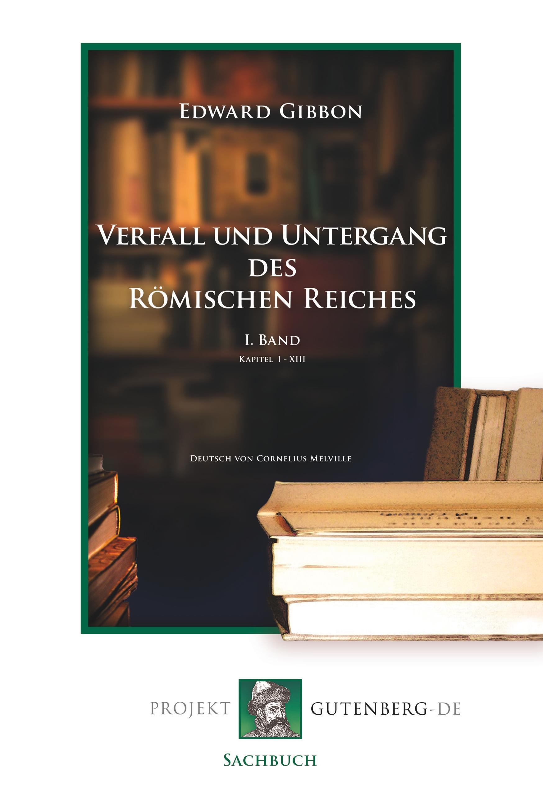 Vorderes Coverbild Verfall und Untergang des Römischen Reiches. I. Band
