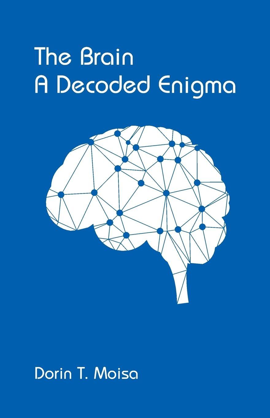 Vorderes Coverbild The Brain, A Decoded Enigma