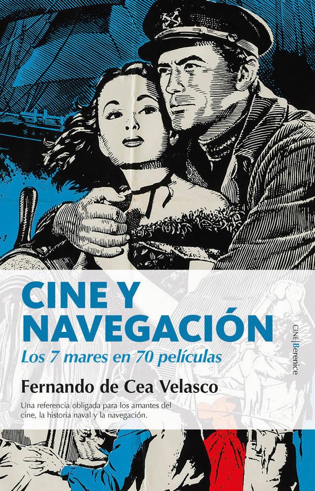 Vorderes Coverbild Cine y navegación : los siete mares en setenta películas