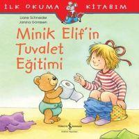 Vorderes Coverbild Ilk Okuma Kitabim - Minik Elifin Tuvalet Egitimi