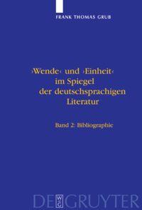 Vorderes Coverbild 'Wende' und 'Einheit' im Spiegel der deutschsprachigen Literatur