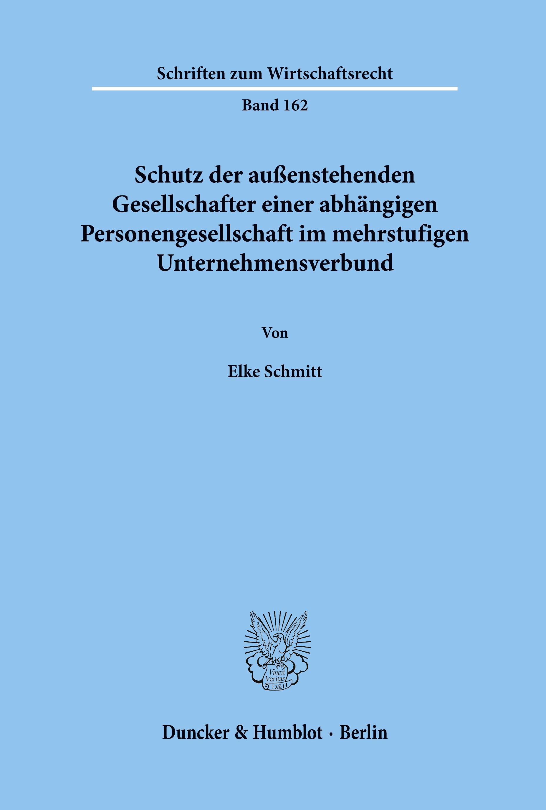 Vorderes Coverbild Schutz der außenstehenden Gesellschafter einer abhängigen Personengesellschaft im mehrstufigen Unternehmensverbund.