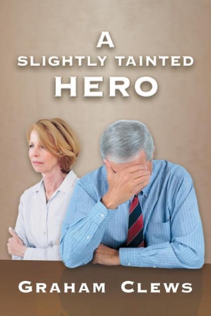 Vorderes Coverbild A Slightly Tainted Hero