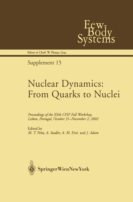 Vorderes Coverbild Nuclear Dynamics: From Quarks to Nuclei