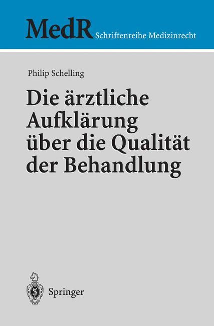 Vorderes Coverbild Die ärztliche Aufklärung über die Qualität der Behandlung