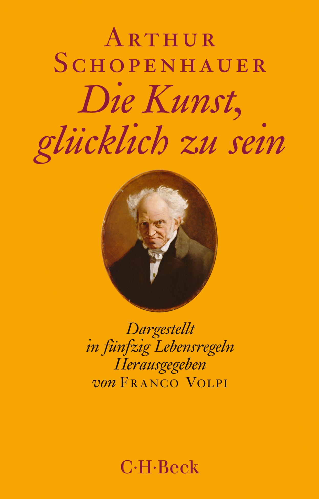 Vorderes Coverbild Die Kunst, glücklich zu sein