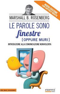 Vorderes Coverbild Le parole sono finestre (oppure muri). Introduzione alla comunicazione nonviolenta