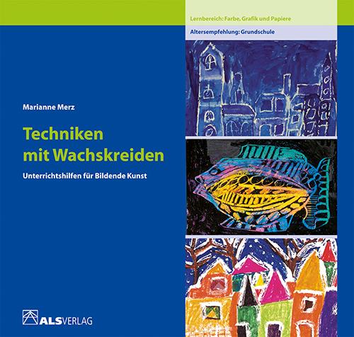Vorderes Coverbild Techniken mit Wachskreiden