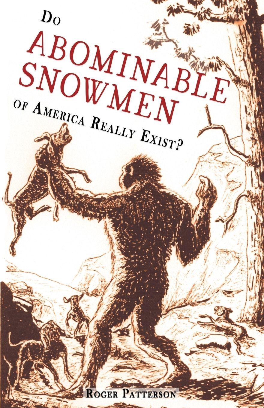 Vorderes Coverbild Do Abominable Snowmen of America Really Exist?