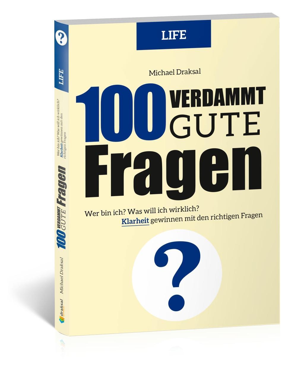Vorderes Coverbild 100 Verdammt gute Fragen - LIFE