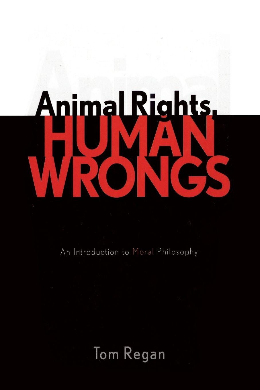 Vorderes Coverbild Animal Rights, Human Wrongs