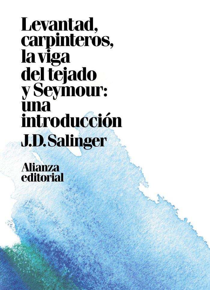 Vorderes Coverbild Levantad, carpinteros, la viga del tejado y Seymour : una introducción