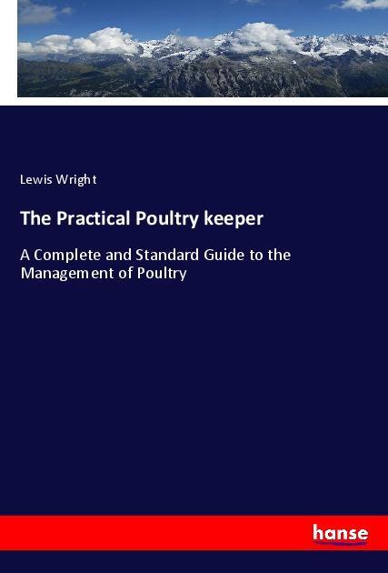 Vorderes Coverbild The Practical Poultry keeper