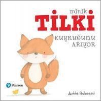 Vorderes Coverbild Minik Tilki Kuyrugunu Ariyor