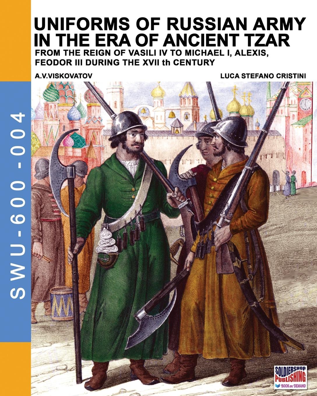 Vorderes Coverbild Uniforms of Russian army in the era of ancient Tzar