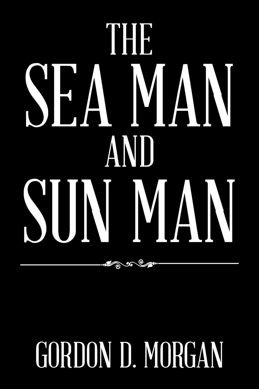 Vorderes Coverbild The Sea Man and Sun Man