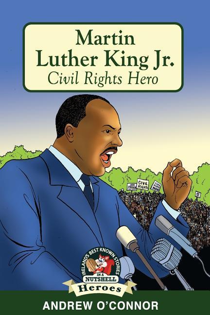 Vorderes Coverbild Martin Luther King Jr.: Civil Rights Hero
