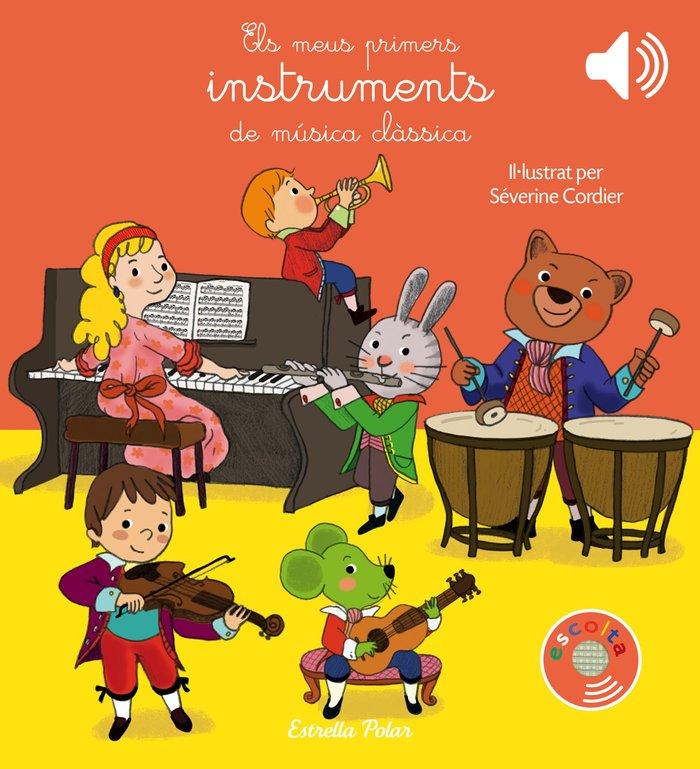 Vorderes Coverbild Els meus primers instruments de música clàssica : Il·lustrat per Séverine Cordier