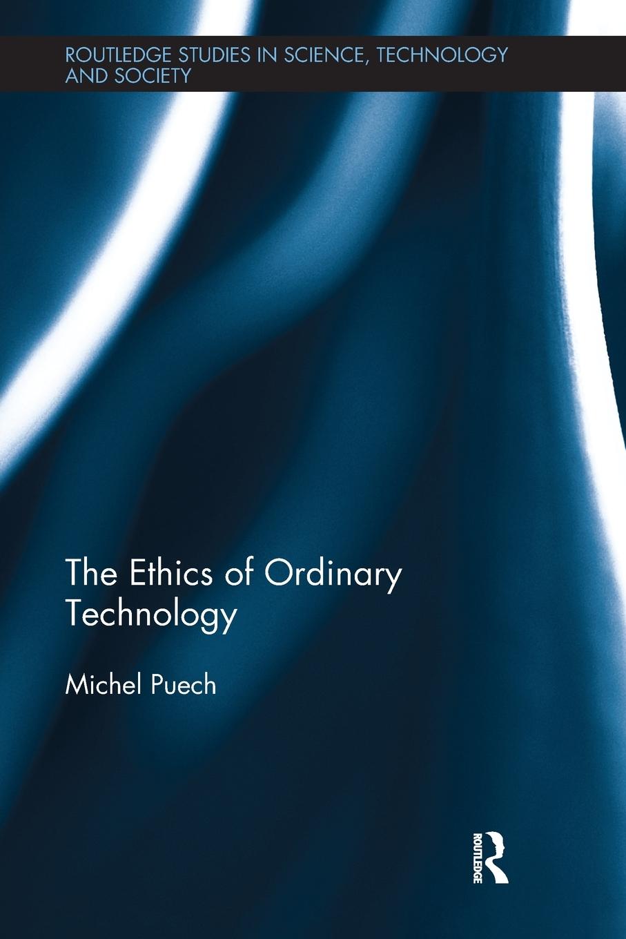 Vorderes Coverbild The Ethics of Ordinary Technology