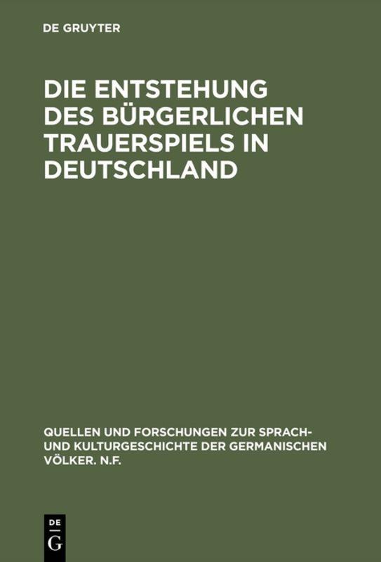 Vorderes Coverbild Die Entstehung des bürgerlichen Trauerspiels in Deutschland