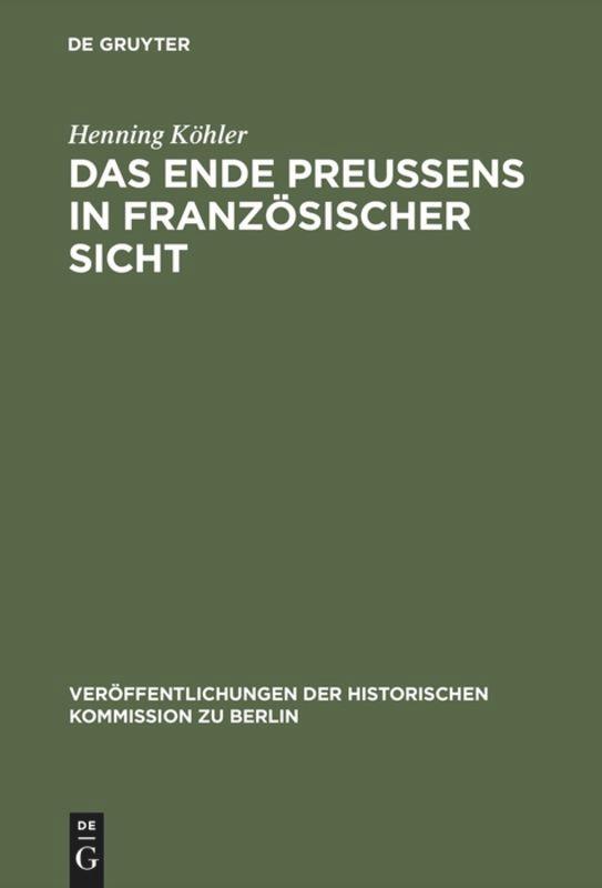 Vorderes Coverbild Das Ende Preußens in französischer Sicht