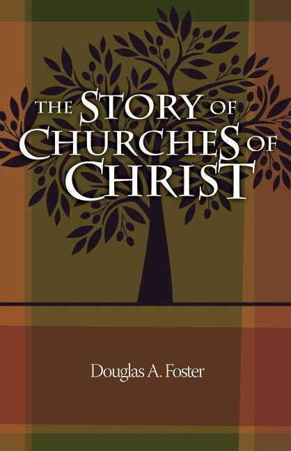 Vorderes Coverbild Story of Churches of Christ