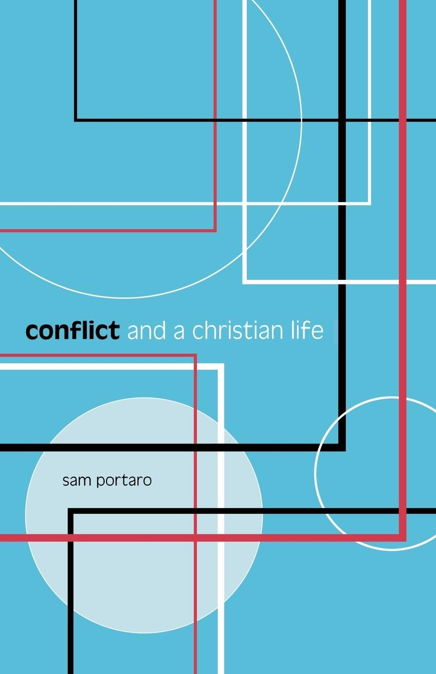 Vorderes Coverbild Conflict and a Christian Life