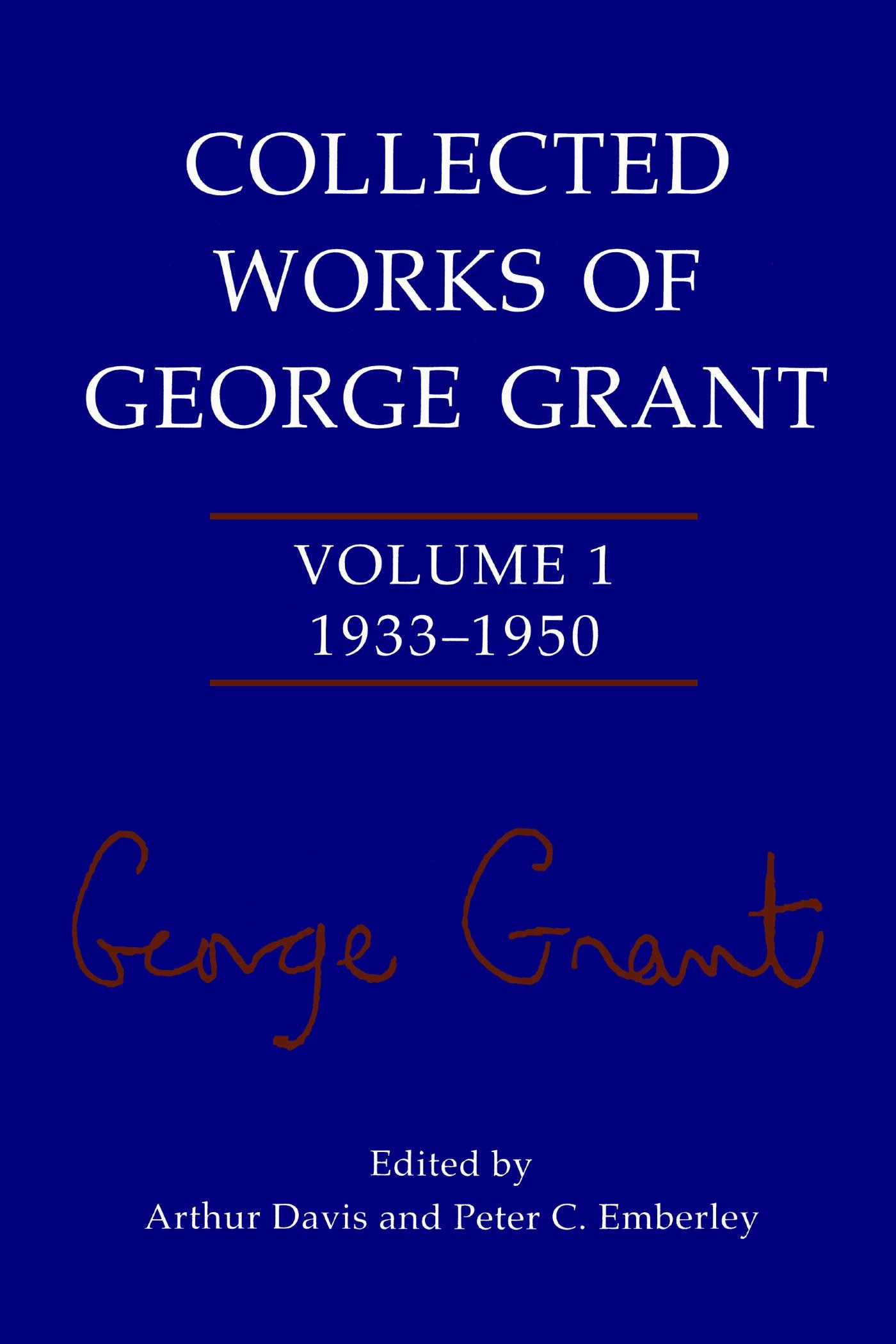 Vorderes Coverbild Collected Works of George Grant