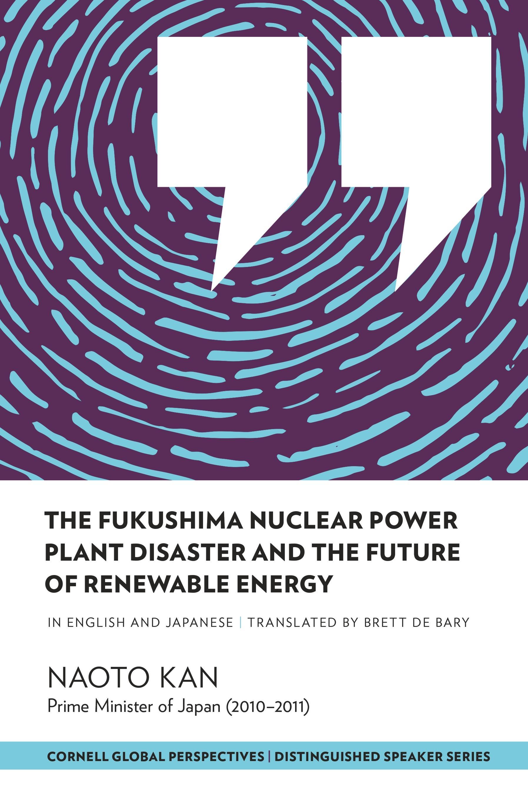 Vorderes Coverbild The Fukushima Nuclear Power Plant Disaster and the Future of Renewable Energy