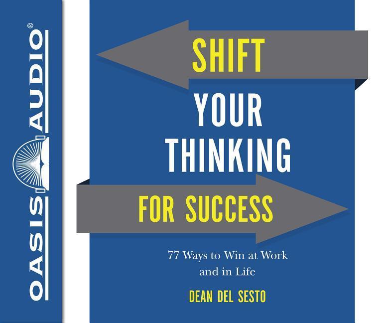 Vorderes Coverbild Shift Your Thinking for Success (Library Edition): 77 Ways to Win at Work and in Life