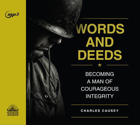 Vorderes Coverbild Words and Deeds: Becoming a Man of Courageous Integrity