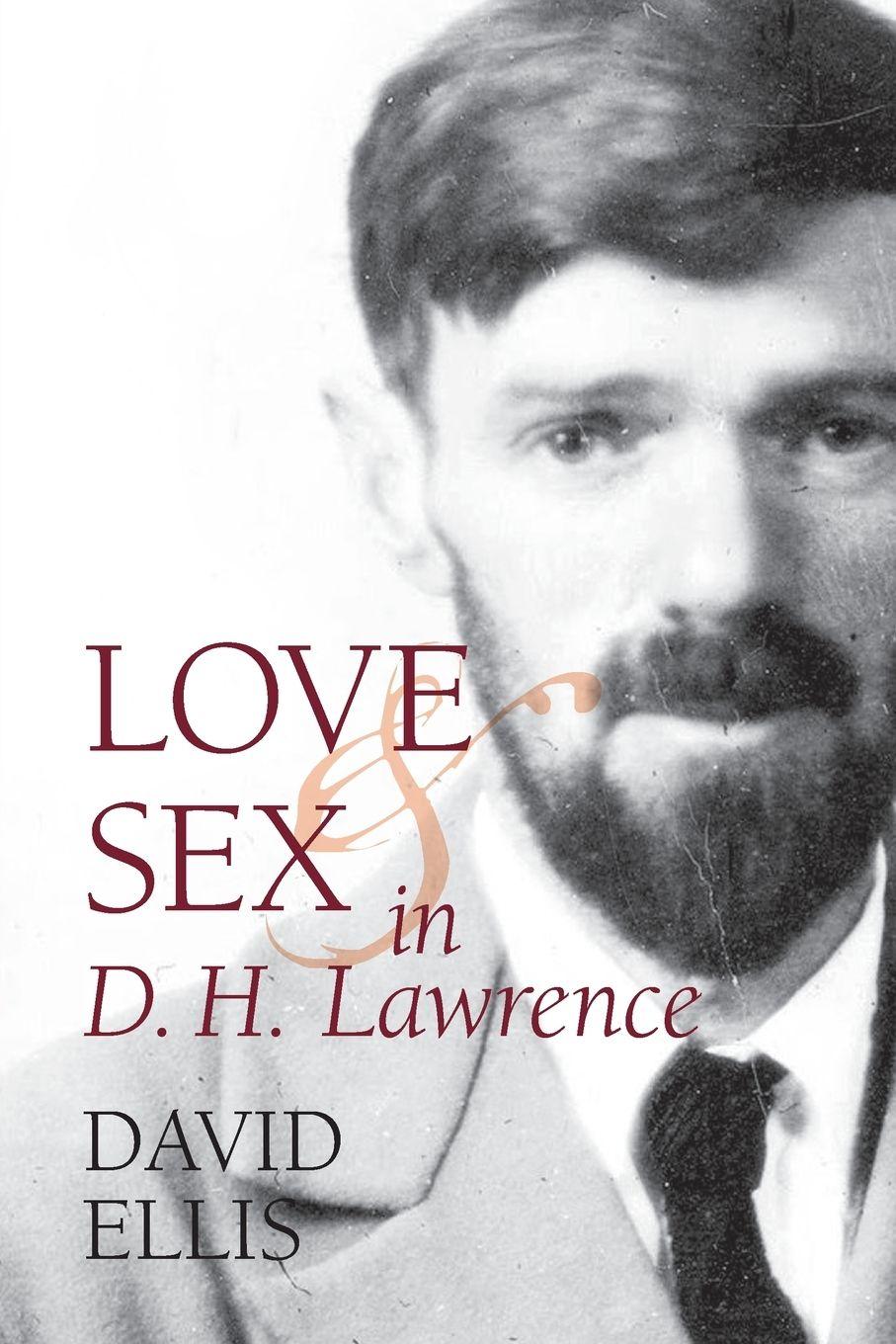 Vorderes Coverbild Love and Sex in D. H. Lawrence