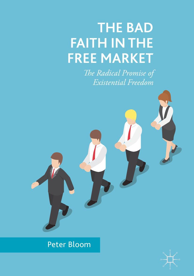 Vorderes Coverbild The Bad Faith in the Free Market