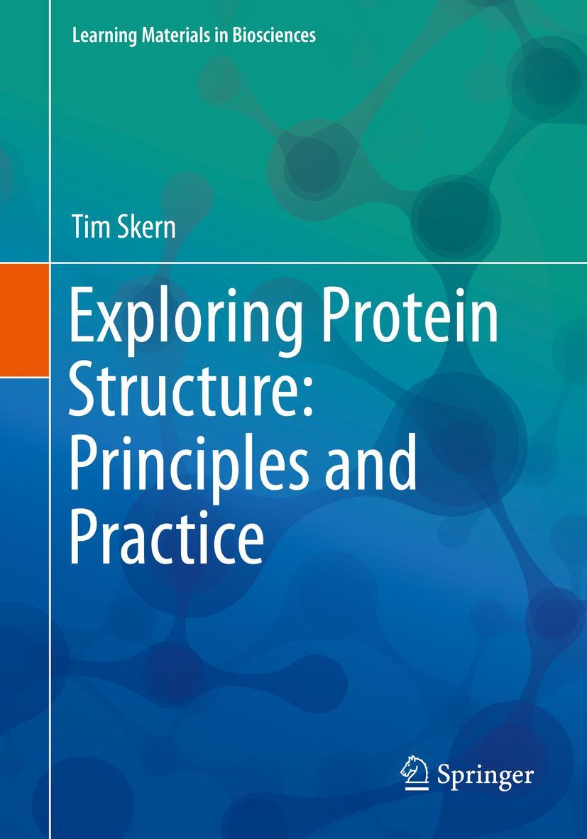 Vorderes Coverbild Exploring Protein Structure: Principles and Practice