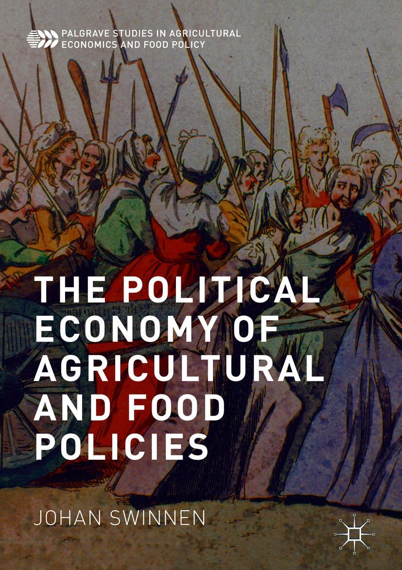 Vorderes Coverbild The Political Economy of Agricultural and Food Policies