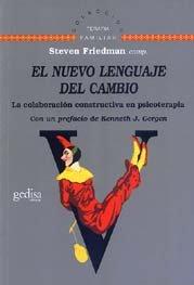 Vorderes Coverbild El nuevo lenguaje del cambio : colaboración constructiva en psicoterapia
