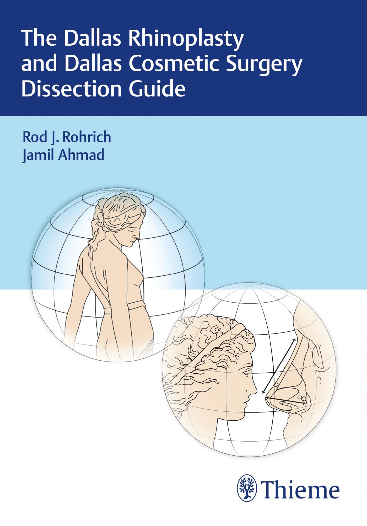 Vorderes Coverbild The Dallas Rhinoplasty and Dallas Cosmetic Surgery Dissection Guide