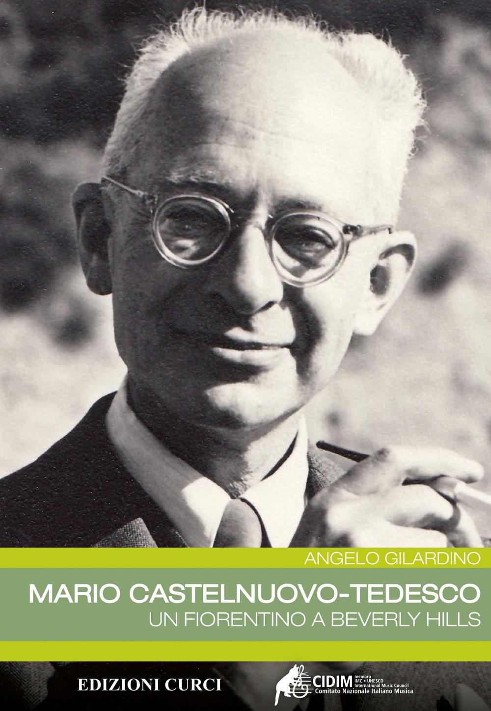 Vorderes Coverbild Mario Castelnuovo-Tedesco. Un fiorentino a Beverly Hills