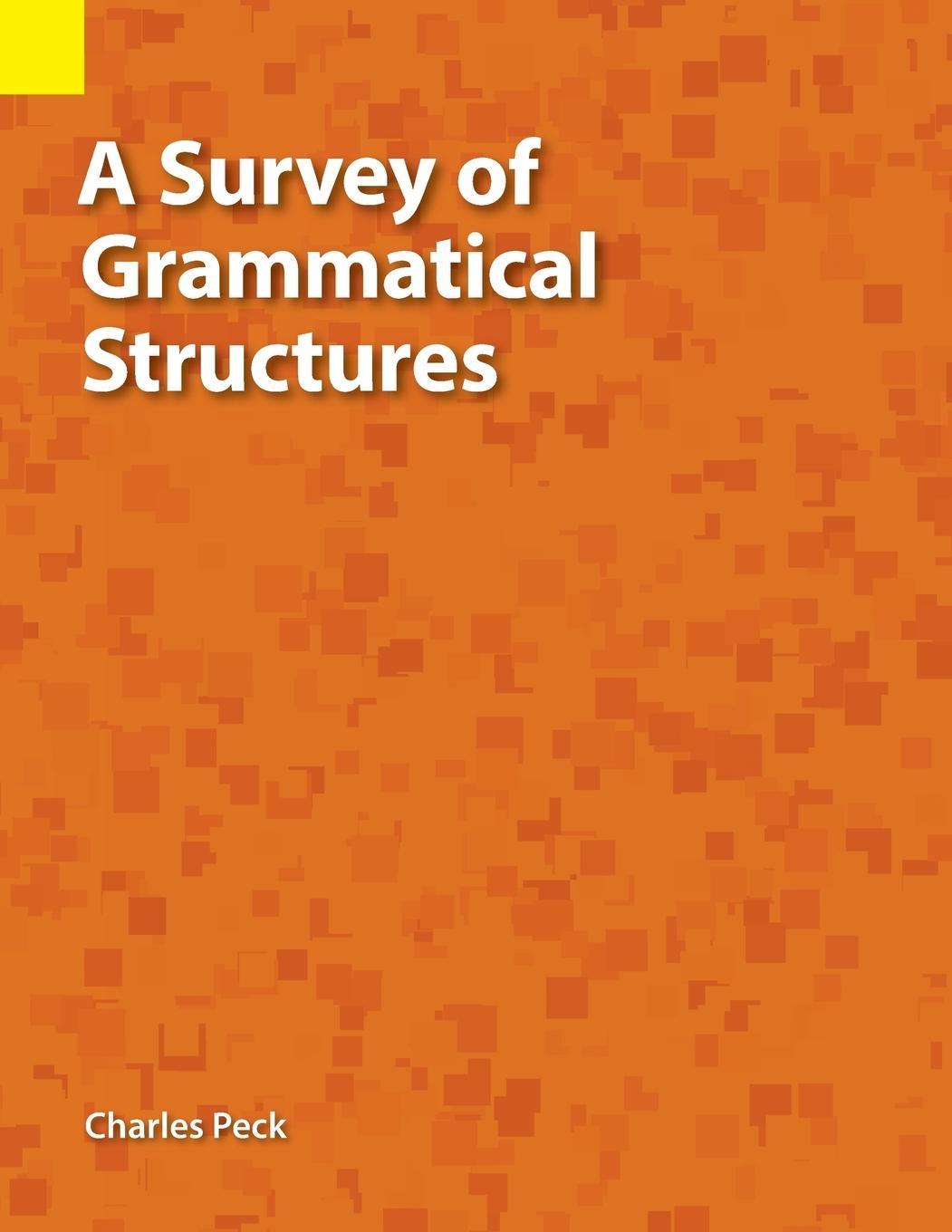 Vorderes Coverbild A Survey of Grammatical Structures