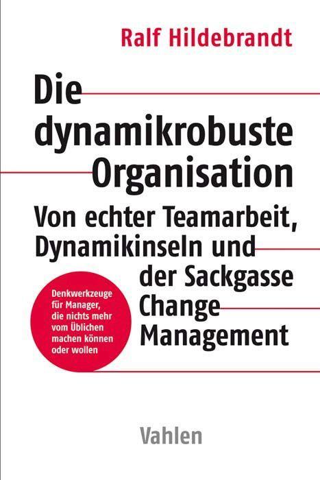 Vorderes Coverbild Die dynamikrobuste Organisation