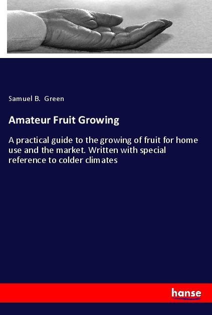 Vorderes Coverbild Amateur Fruit Growing