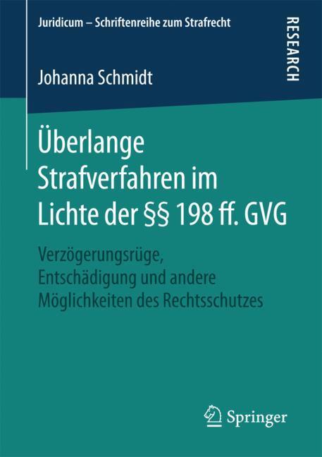 Vorderes Coverbild Überlange Strafverfahren im Lichte der §§ 198 ff. GVG