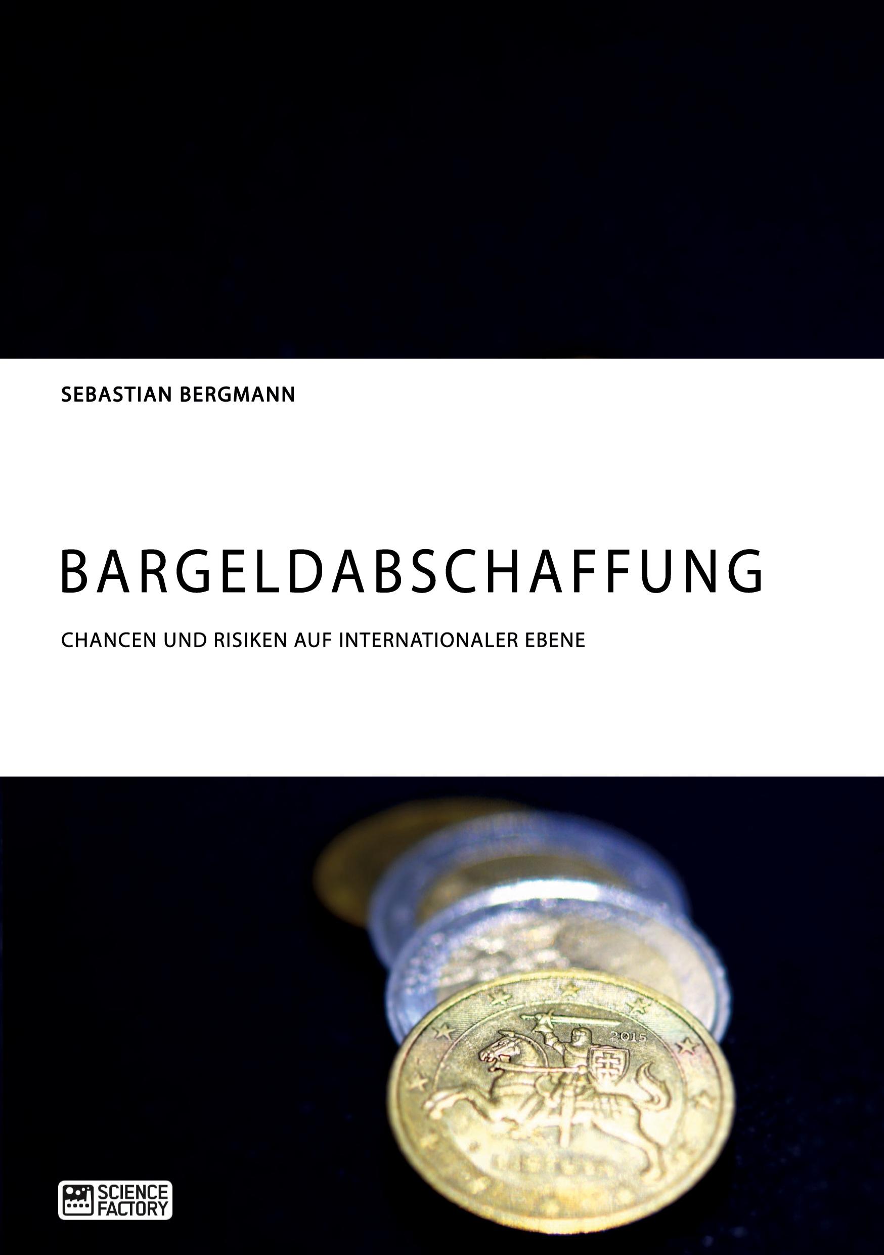 Vorderes Coverbild Bargeldabschaffung. Chancen und Risiken auf internationaler Ebene