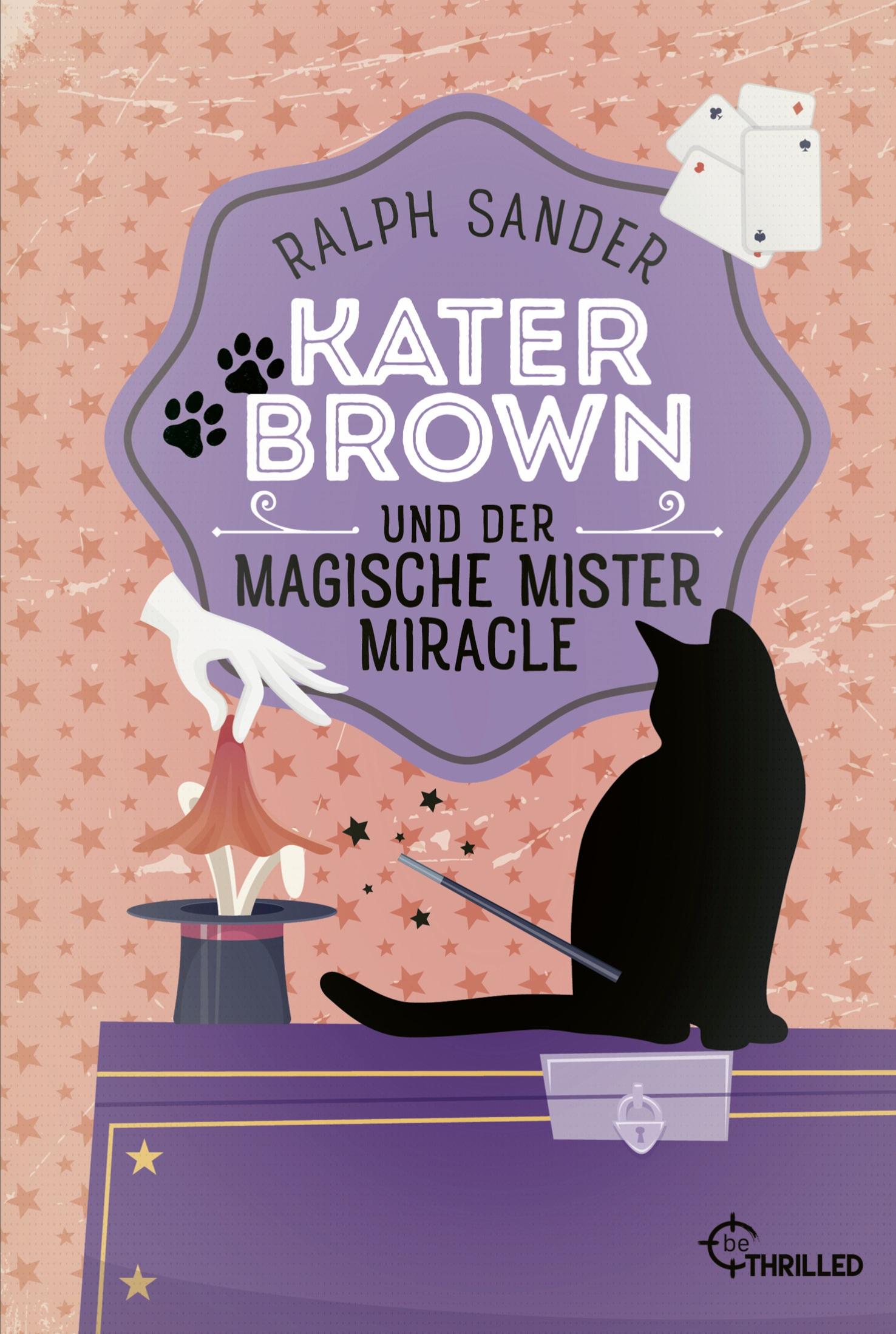 Vorderes Coverbild Kater Brown und der Magische Mister Miracle