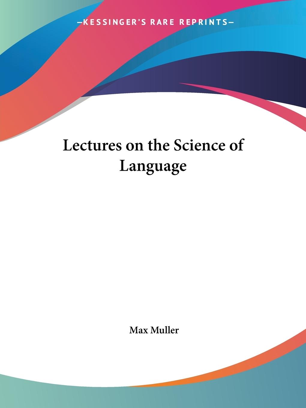 Vorderes Coverbild Lectures on the Science of Language