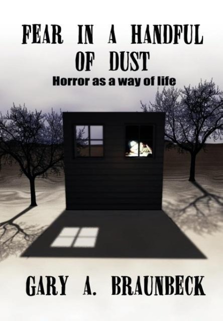 Vorderes Coverbild Fear in a Handful of Dust: Horror as a Way of Life
