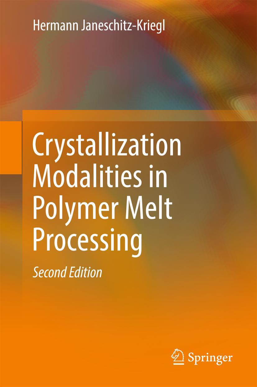 Vorderes Coverbild Crystallization Modalities in Polymer Melt Processing