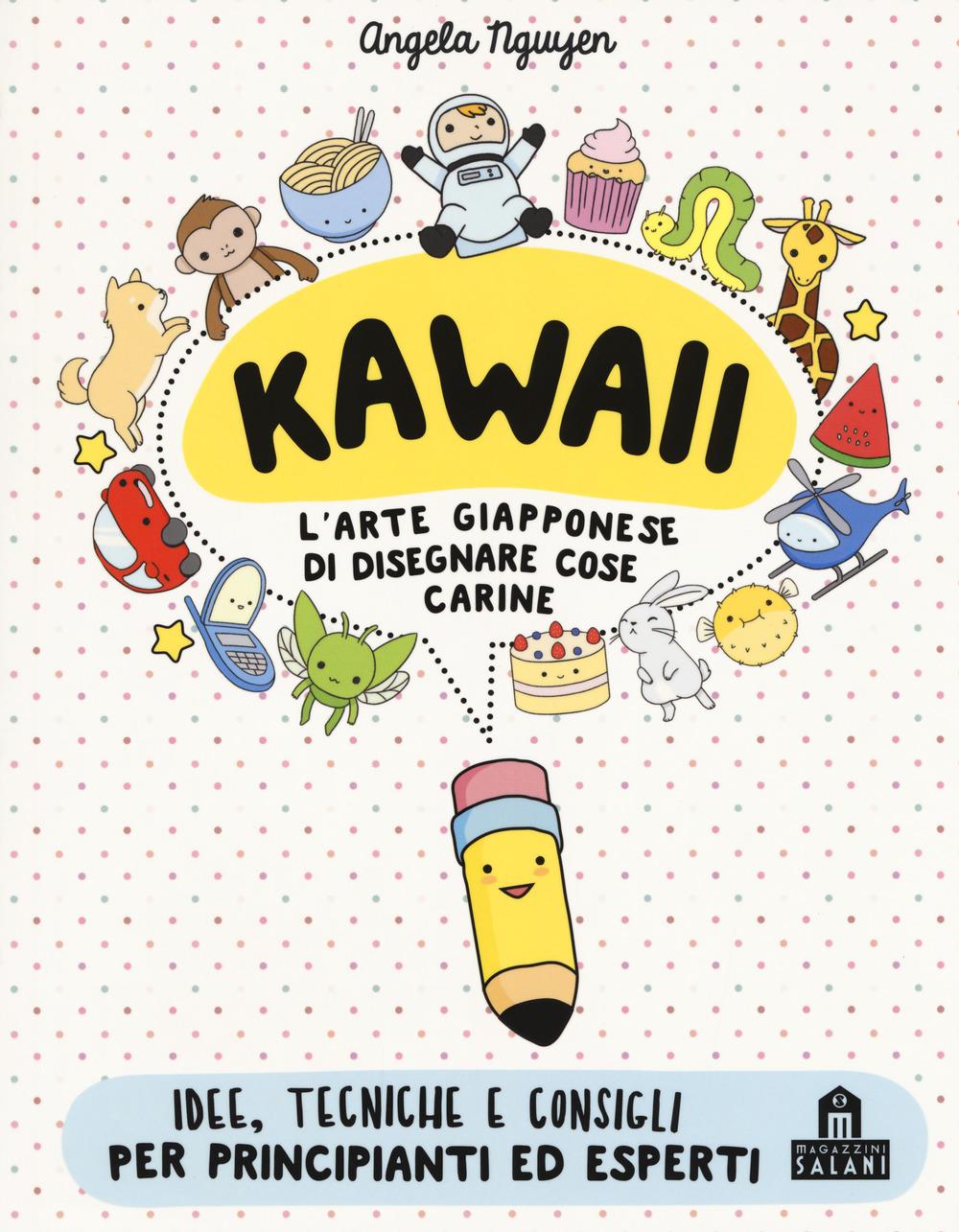 Vorderes Coverbild Kawaii. L'arte giapponese di disegnare cose carine