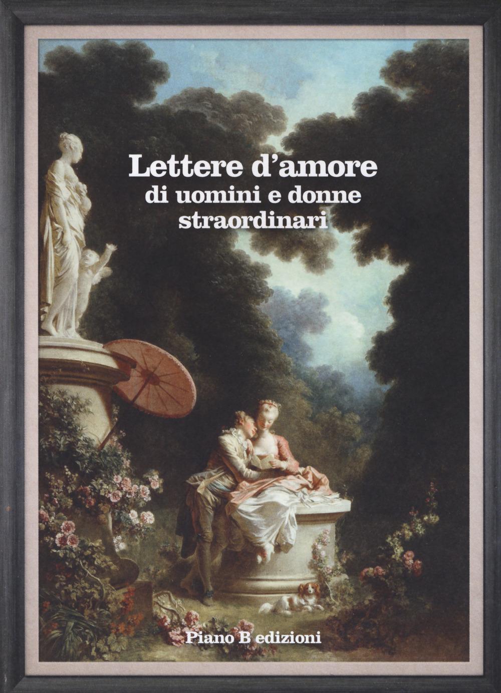 Vorderes Coverbild Lettere d'amore di uomini e donne straordinari